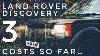 Land Rover Discovery 3 Lr3 Costs So Far Mods And Issues